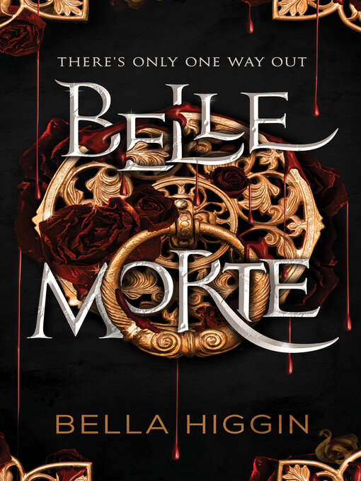 Title details for Belle Morte by Bella Higgin - Available